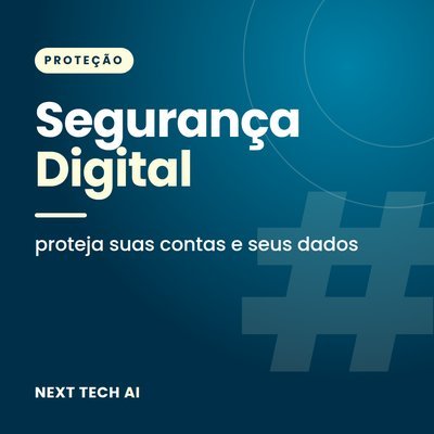 Segurança Digital para Todos: Proteja Contas e Dados