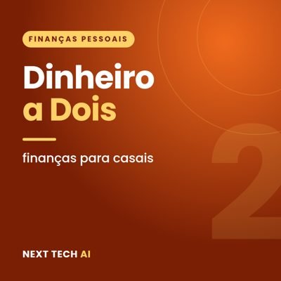 Dinheiro a Dois: Finanças para Casais