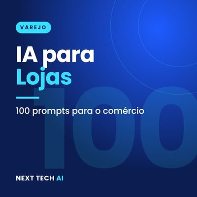 IA para Lojas e Comércio: 100 Prompts