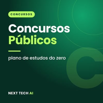 Concursos Públicos: Plano de Estudos do Zero