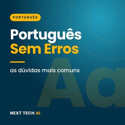 Português Sem Erros: Dúvidas Mais Comuns
