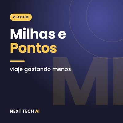 Milhas e Pontos: Viaje Gastando Menos