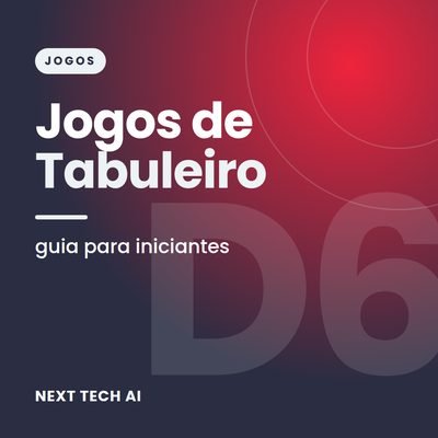 Jogos de Tabuleiro: Guia para Iniciantes