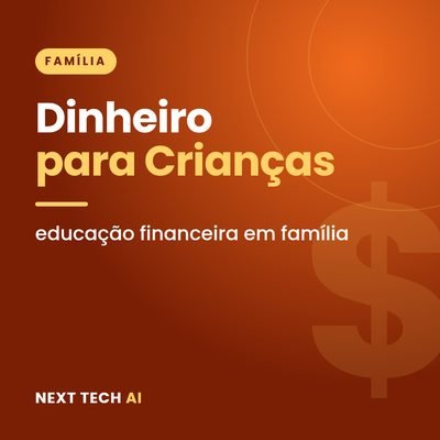 Educação Financeira para Crianças