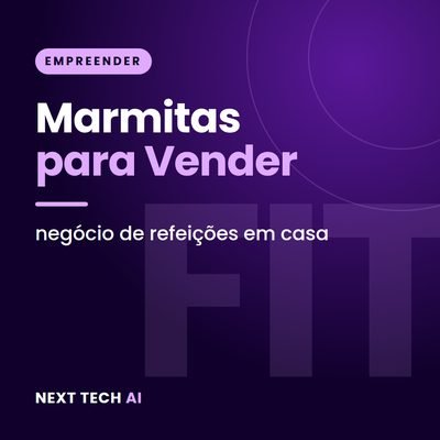 Marmitas para Vender: Negócio de Refeições