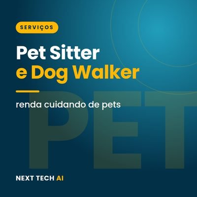 Pet Sitter e Dog Walker: Renda Cuidando de Pets