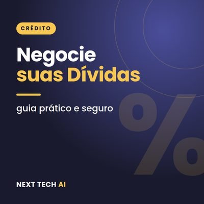 Negocie suas Dívidas: Guia Prático